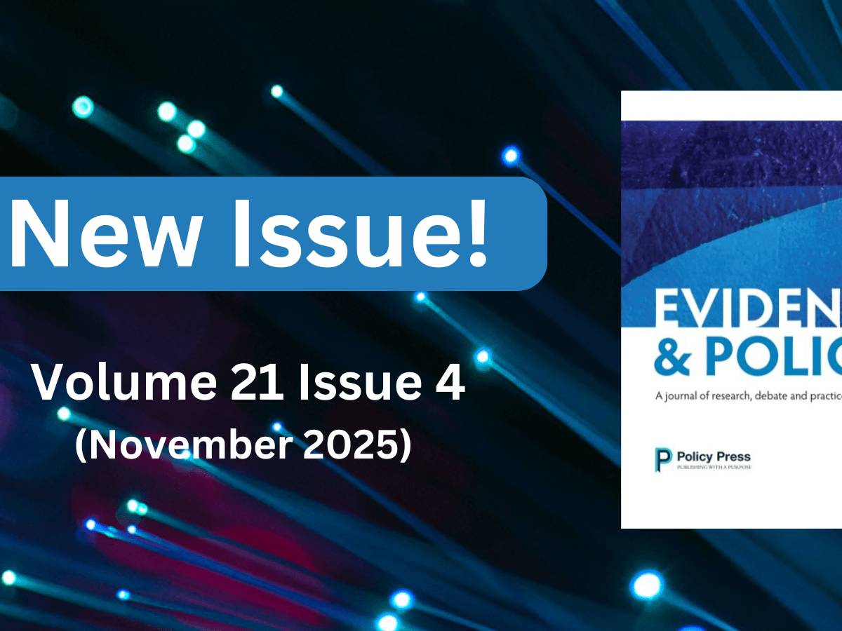New Evidence & Policy issue – Volume 21: Issue&nbsp;4